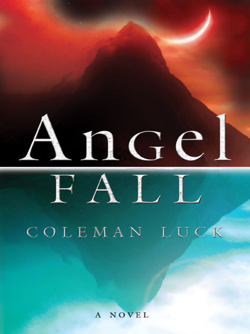 Title details for Angel Fall by Coleman Luck - Available